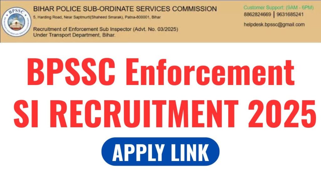 BPSSC Enforcement SI Recruitment 2025