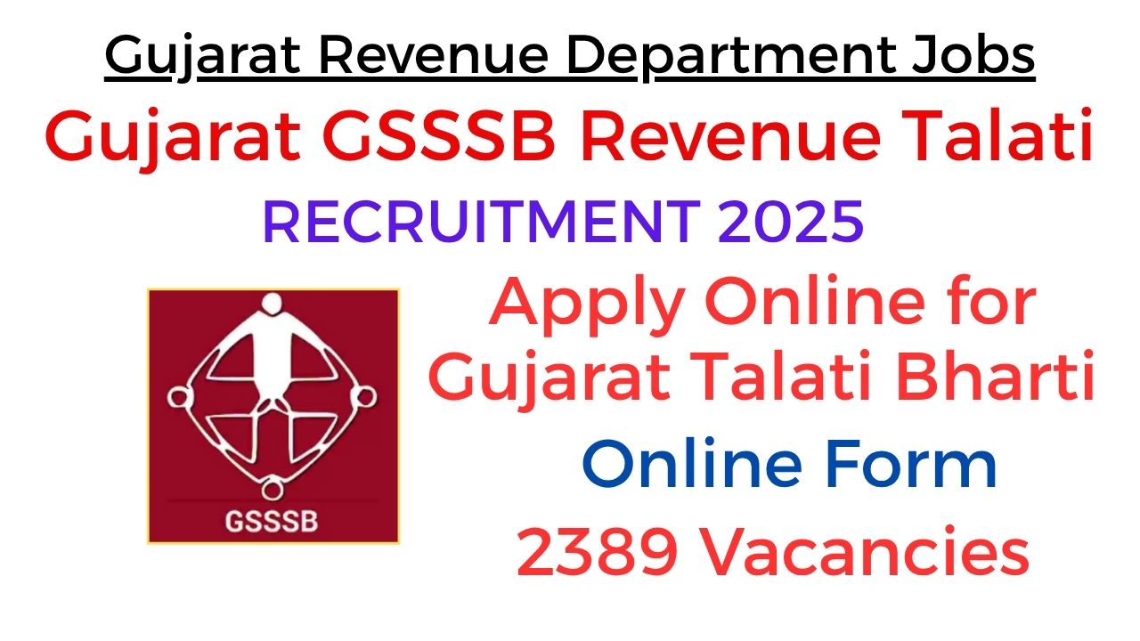 Gujarat GSSSB Revenue Talati Recruitment 2025