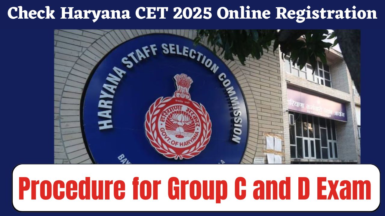 Check Haryana CET 2025 Online Registration