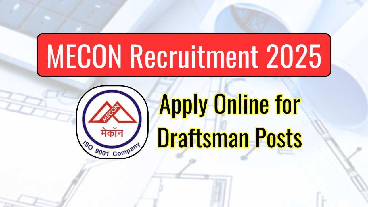 MECON Recruitment 2025