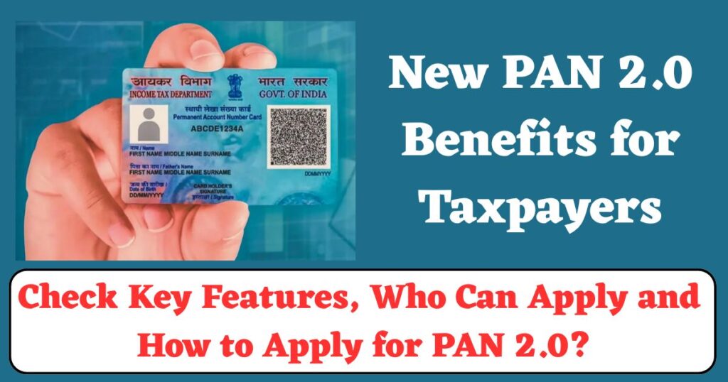 New PAN 2.0 Benefits for Taxpayers