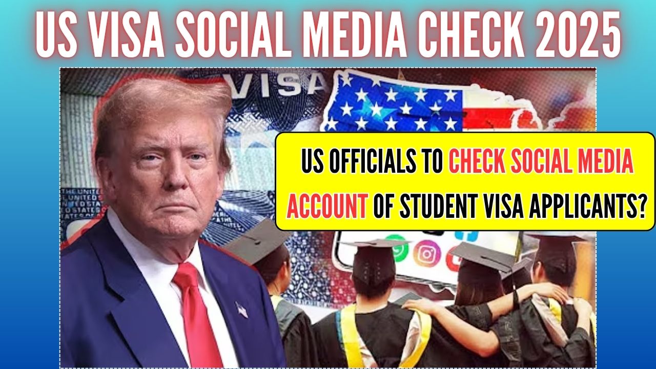 US Visa Social Media Check 2025