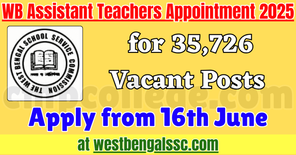 WB Assistant Teachers Appointment 2025 