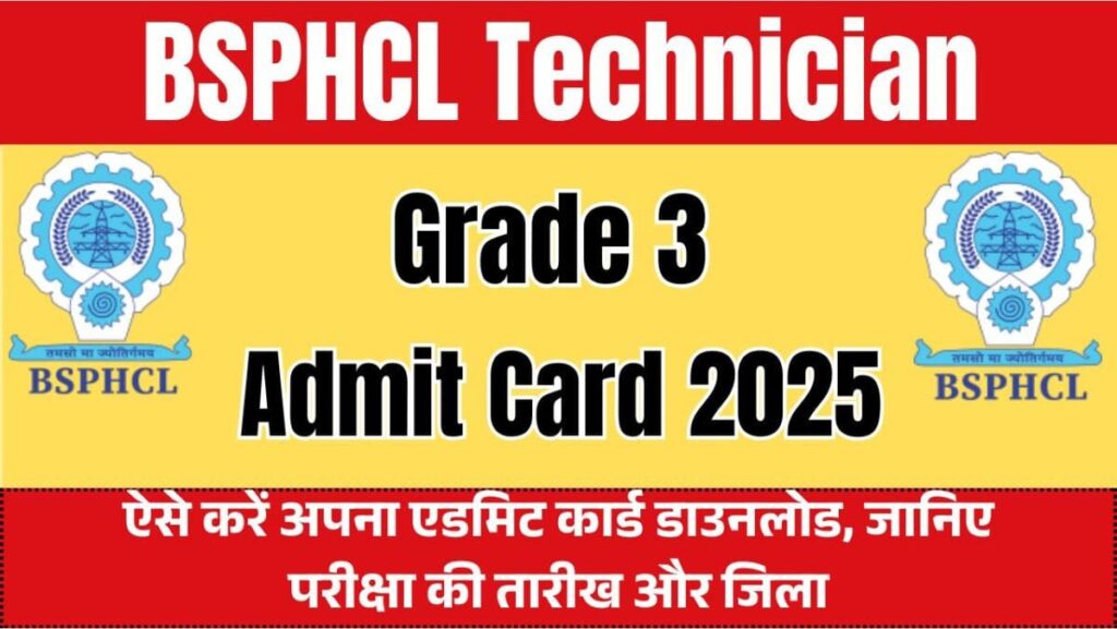 BSPHCL Technician Grade 3 Admit Card 2025